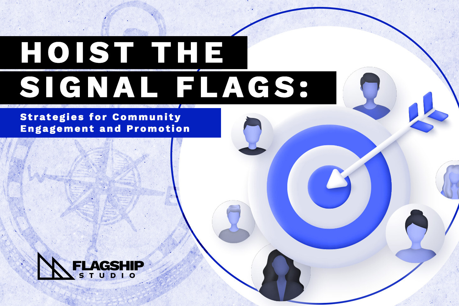 Hoist the Signal Flags: Strategies for Community Engagement and Promotion